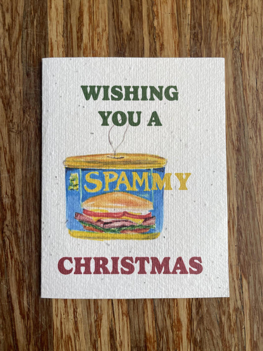 Wishing You a Spammy Christmas - Plantable Wildflower Card