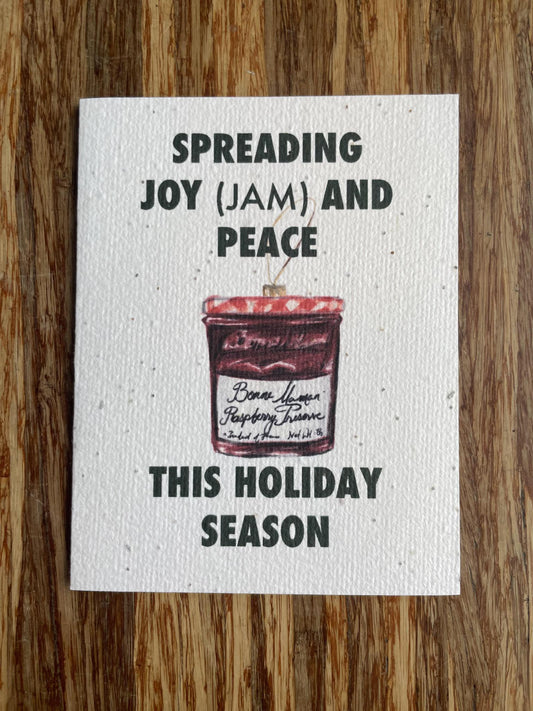 Spreading Joy, Jam, & Peace this Holiday - Plantable Wildflower Card