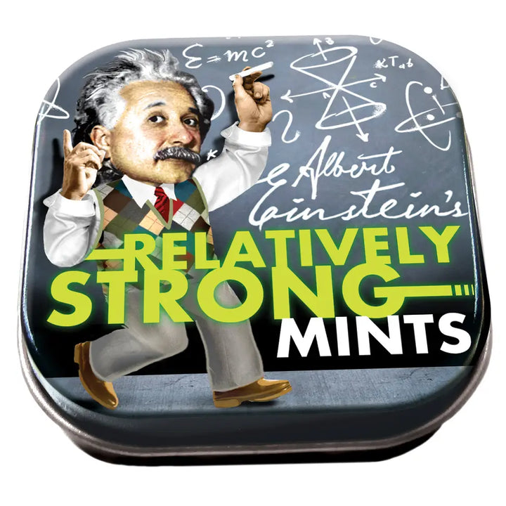 Tin labeled 'Albert Einstein's Relatively Strong Mints' with a humorous design featuring the scientist.