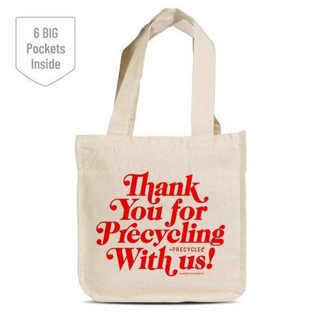 "Thank You For Precycling With Us" Tote With Pockets